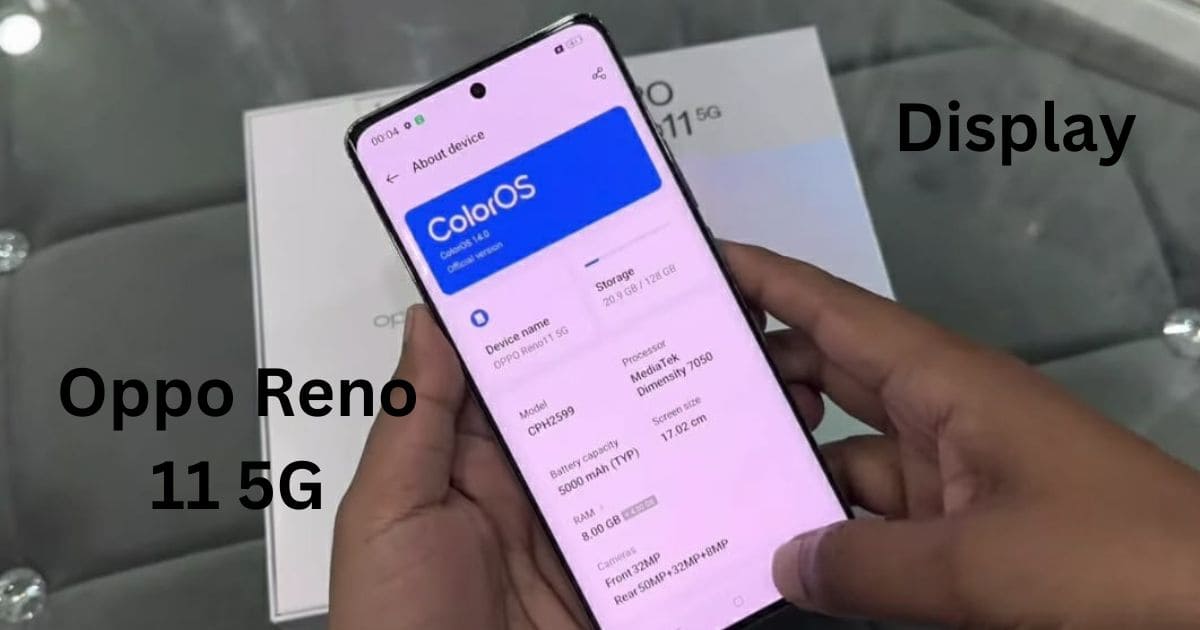 Oppo Reno 11 5G Display