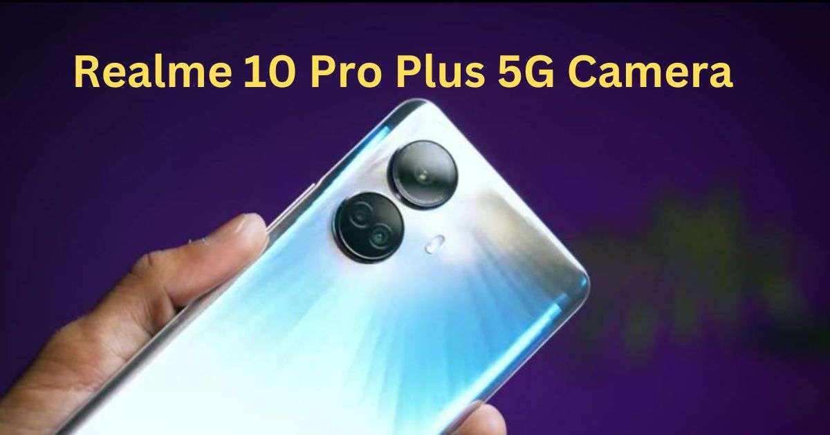 Realme 10 Pro Plus 5G Camera