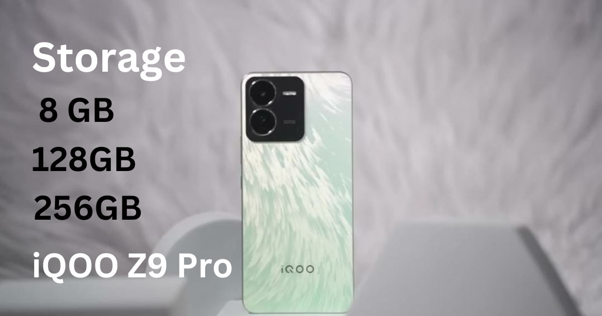 iQOO z9 pro Ram & Storage